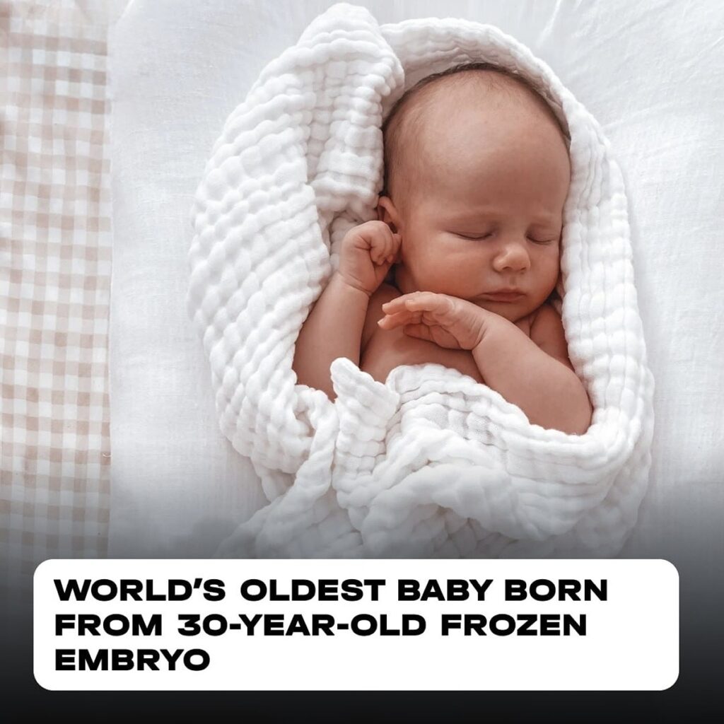 Record-Breaking IVF Birth: Baby Born from 30-Year-Old Frozen Embryo 2 Baby Born from 30-Year-Old Frozen Embryo